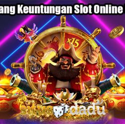 Tips Menang Keuntungan Slot Online Uang Asli